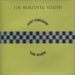 Beautiful South : The River